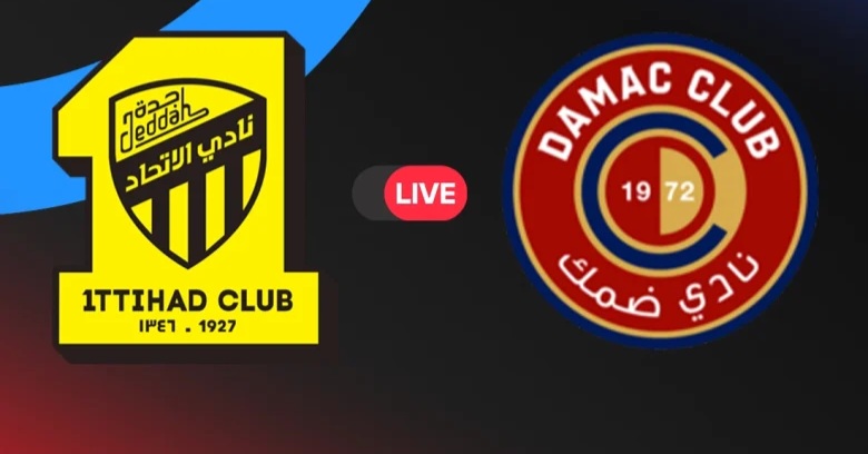 Al-Ittihad vs Damac بث مباشر الآن.. مشاهدة مباراة الاتحاد ضد ضمك في الجولة 15 من الدوري السعودي 2026 | الموعد، القنوات الناقلة، التشكيل الرسمي، الترتيب، وكل ما تريد معرفته