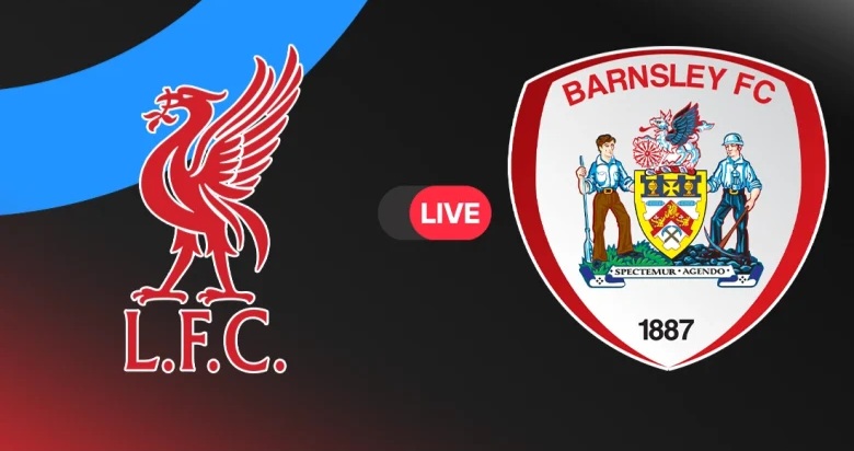 Liverpool vs Barnsley بث مباشر الآن مشاهدة مباراة ليفربول ضد بارنسلي في كأس الاتحاد الإنجليزي 2026.. بث حي لحظة بلحظة من أنفيلد والتشكيل الرسمي